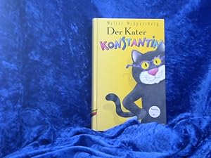 Bild des Verkufers fr Der Kater Konstantin zum Verkauf von Antiquariat Jochen Mohr -Books and Mohr-