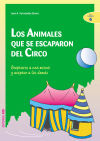 Bild des Verkufers fr LOS ANIMALES QUE SE ESCAPARON DEL CIRCO zum Verkauf von Agapea Libros