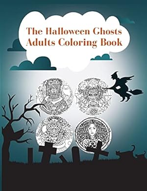 Imagen del vendedor de The Halloween Ghosts: Special for Adults - Coloring Book a la venta por Redux Books