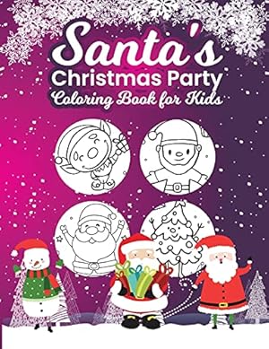 Seller image for Coloring Book for Kids: Santa's Christmas Party for sale by Redux Books