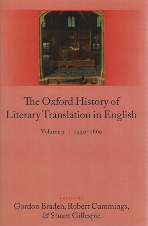 Bild des Verkufers fr Oxford History of Literary Translation in English: Volume 2 / 1550-1660. zum Verkauf von Fundus-Online GbR Borkert Schwarz Zerfa