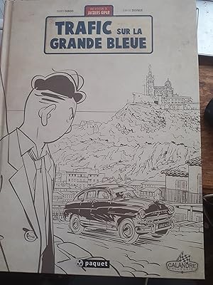 Bild des Verkufers fr trafic sur la grande bleue jacques gipar zum Verkauf von MBLIVRES