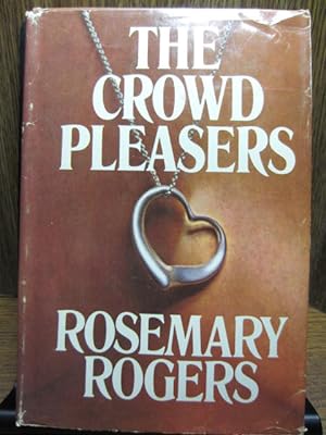 Seller image for THE CROWD PLEASERS for sale by The Book Abyss