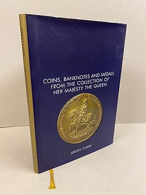 Seller image for Monarchy, Money & Medals: Coins, Banknotes and Medals from the Collection of Her Majesty the Queen for sale by Kerr & Sons Booksellers ABA