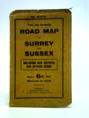 Seller image for The Up-to-Date Road Map of Surrey & Sussex for sale by World of Rare Books