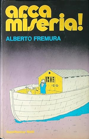 Imagen del vendedor de Arca miseria! a la venta por Librodifaccia