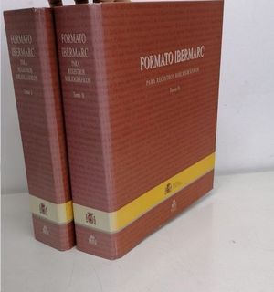FORMATO IBERMARC PARA REGISTROS BIBLIOGRÁFICOS. 2 TOMOS