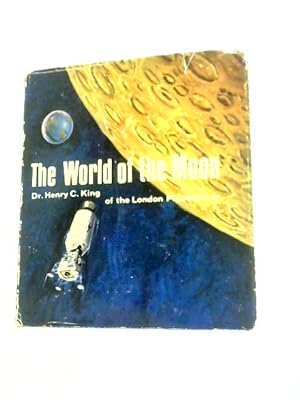 Bild des Verkufers fr The World of the Moon zum Verkauf von World of Rare Books