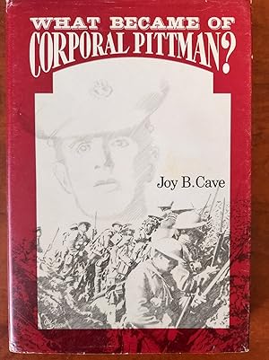 Seller image for WHAT BECAME OF CORPORAL PITTMAN? for sale by R. Hart Books