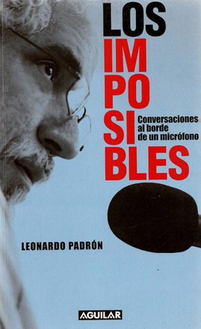 Imagen del vendedor de Los Imposibles - Conversaciones Al Borde De Un Micr?fono a la venta por Green Libros