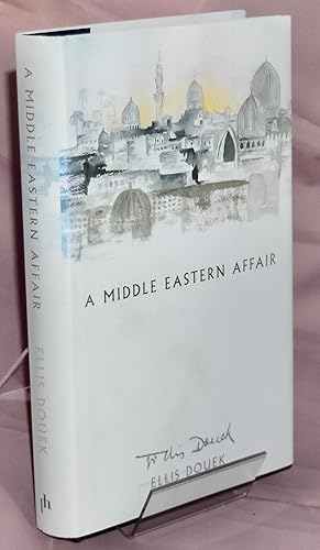 Bild des Verkufers fr A Middle Eastern Affair. Signed by Author. zum Verkauf von Libris Books