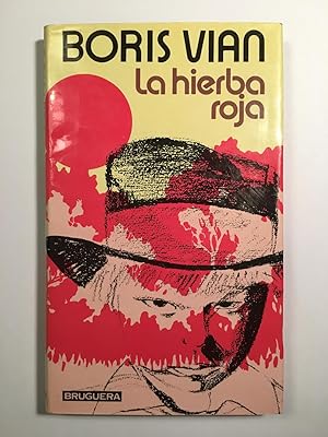 Imagen del vendedor de La hierba roja a la venta por Libros Tobal