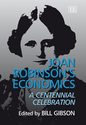 Seller image for Joan Robinson??s Economics: A Centennial Celebration for sale by Redux Books