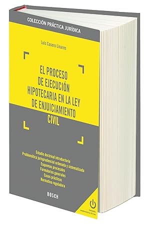 Imagen del vendedor de El proceso de ejecucin hipotecaria en la Ley de Enjuiciamiento Civil a la venta por Midac, S.L.