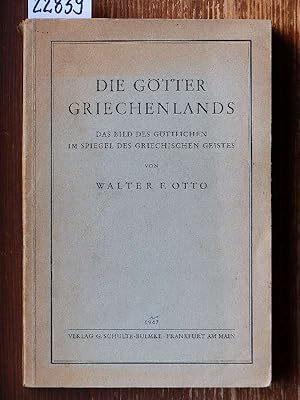 Image du vendeur pour Die Gtter Griechenlands. Das Bild des Gttlichen im Spiegel des griechischen Geistes. mis en vente par Michael Fehlauer - Antiquariat