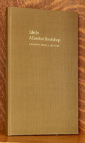 Seller image for LIFE IN A LONDON BOOKSHOP for sale by Andre Strong Bookseller