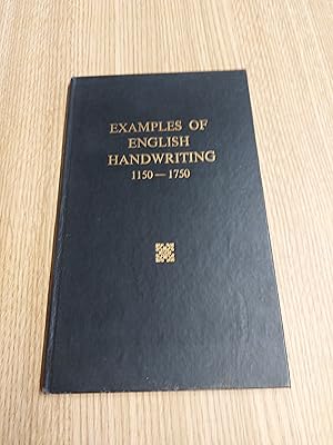 Image du vendeur pour Examples Of English Handwriting 1150 - 1750 With Transcripts And Translations Part I: From Essex Parish Records Part II: From Other Essex Archives mis en vente par Cambridge Rare Books