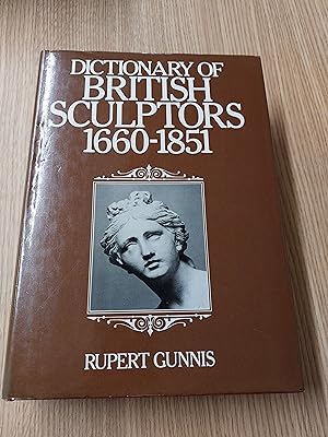 Bild des Verkufers fr Dictionary Of British Sculptors 1660 - 1851 New Revised Edition zum Verkauf von Cambridge Rare Books