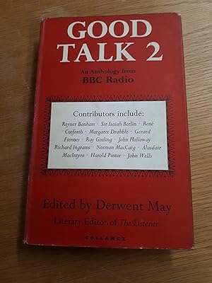 Bild des Verkufers fr Good Talk: No. 2: An Anthology from B. B. C. Radio zum Verkauf von Cambridge Rare Books