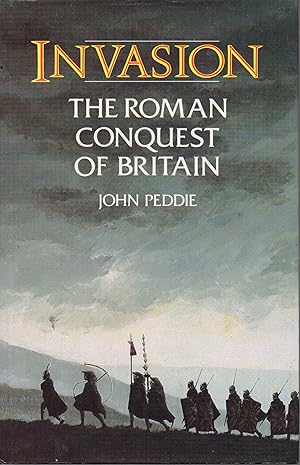 Invasion the Roman Conquest of Britain