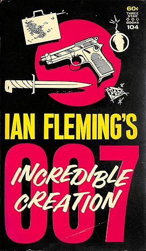 Ian Fleming's Incredible Creation 007