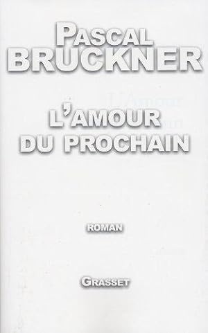 Seller image for L'amour du prochain for sale by JLG_livres anciens et modernes