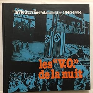 Seller image for La vie ouvrire clandestine : 1940-1944 for sale by librairie philippe arnaiz