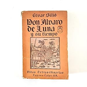 DON ÁLVARO DE LUNA Y SU TIEMPO