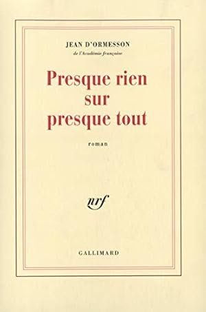 Image du vendeur pour Presque rien sur presque tout mis en vente par JLG_livres anciens et modernes