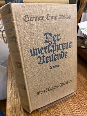 Der unerfahrene Reisende. Roman. Einzig berechtigte Übersetzung aus dem Dänischen von Erwin Magnus.