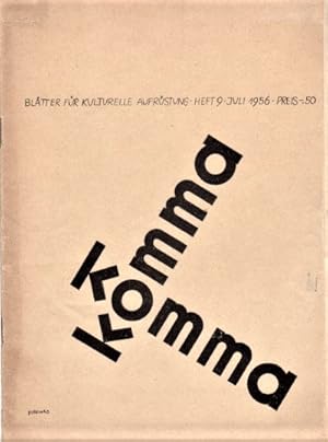 Komma. Zeitschrift für junge Kunst. -- Heft 9, 15, 35.