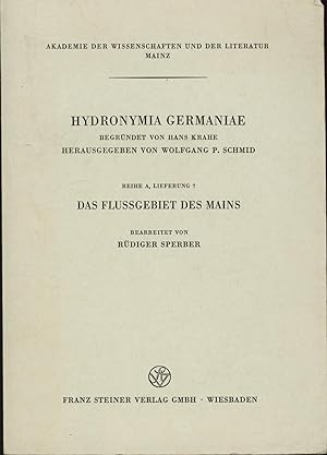 Das Flußgebiet des Mains;Hydronymia Germaniae,Reihe A, Lieferung 7