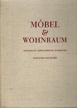Seller image for Mbel & Wohnraum; Meubles et Amenagements Interieurs ; Furniture and Rooms. for sale by Antiquariat Kastanienhof