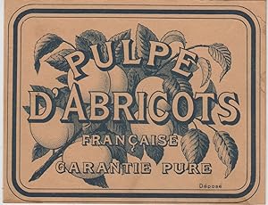 "PULPE D'ABRICOTS Française Garantie Pure" Etiquette-chromo originale (entre 1890 et 1900)