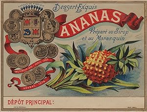 "DESSERT EXQUIS ANANAS au SIROP et MARASQUIN" Etiquette-chromo originale (entre 1890 et 1900)