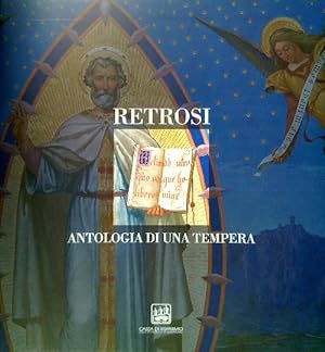 Bild des Verkufers fr Retrosi. Antologia di una tempera zum Verkauf von Librodifaccia