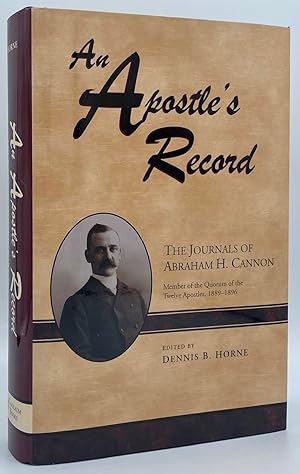 Bild des Verkufers fr An Apostle's Record: The Journals of Abraham H. Cannon zum Verkauf von Tschanz Rare Books