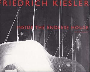 Bild des Verk�ufers f�r Friedrich Kiesler 1890 - 1965. Inside the endless house. zum Verkauf von Antiquariat Querido - Frank Hermann