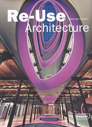 Image du vendeur pour Re-Use Architecture. mis en vente par Antiquariat Querido - Frank Hermann