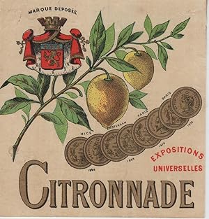 "CITRONNADE / EXPOSITIONS UNIVERSELLES" Etiquette-chromo originale (entre 1890 et 1900)