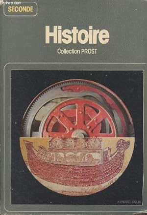 Imagen del vendedor de Histoire, classe de seconde - "Collection Prost" a la venta por Le-Livre