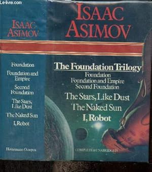 Seller image for The Foundation Trilogy : Foundation, Foundatin and Empire, Second Foundation / The Stars, like Dust / The Naked Sun / I, Robot for sale by Le-Livre