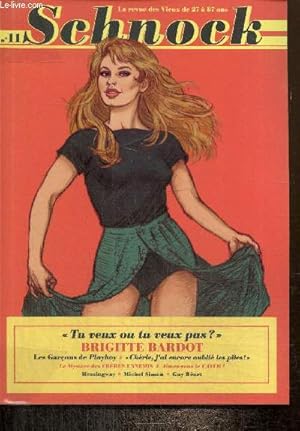 Image du vendeur pour Schnock, n11 (t 2014) : Dossier, Brigitte Bardot / J'ai retrouv la chaussure droite d'Ernest Hemingway (Louis Sanders) / Mes voyages avec Boudu (Gilles Durieux) /. mis en vente par Le-Livre