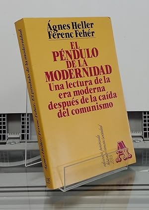 Imagen del vendedor de El pndulo de la modernidad. Una lectura de la era moderna despus de la cada del comunismo a la venta por Librera Dilogo