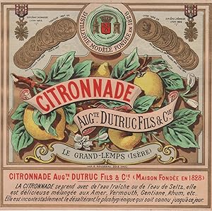 "CITRONNADE Auguste DUTRUC Fils & Cie" Etiquette-chromo originale (entre 1890 et 1900)