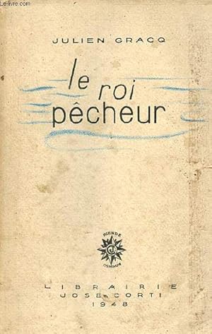 Imagen del vendedor de Le roi pcheur. a la venta por Le-Livre