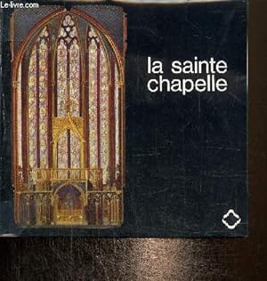 Bild des Verkufers fr La Sainte-Chapelle zum Verkauf von Le-Livre