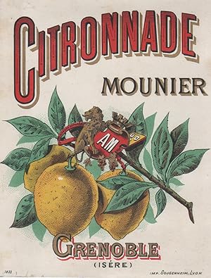 "CITRONNADE MOUNIER Grenoble" Etiquette-chromo originale (entre 1890 et 1900)