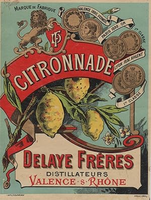 "CITRONNADE DELAYE Frères VALENCE s/RHÔNE" Etiquette-chromo originale (entre 1890 et 1900)