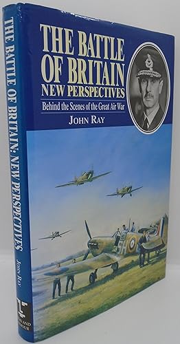 Bild des Verkufers fr The Battle Of Britain New Perspectives Behind the Scenes of the Great Air War zum Verkauf von Juniper Books